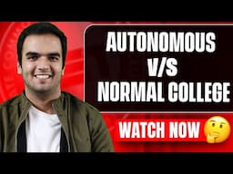Autonomous College vs University College Pros cons - A General Discussion RG Lectures