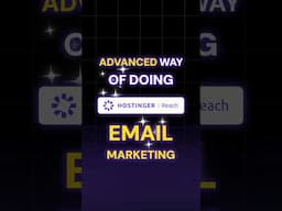 Intro to Hostinger Reach: Start Your First Email Marketing Today