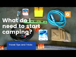 What do I need to start camping?