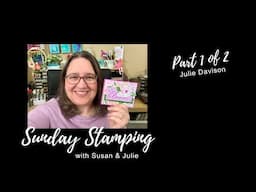 Sunday Stamping Ep 204: Stampin' Up! SNEAK PEEK! Florals in Bloom Suite