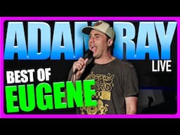 Best of Eugene | Adam Ray | Stand Up Comedy