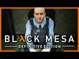 It's An All-Out War | Let's Play Black Mesa Blind Part 12