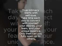 Intimacy starts with self