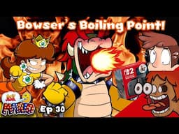 Blazeix Reacts To: 🍄Ask Mario🍄 - ⭐️Ep. 30🔥Bowser Vs Daisy😡BOILING POINT!