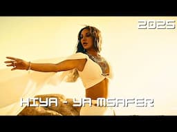 Hiya - Ya Msafer [PREMIERE]