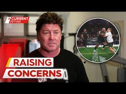Rugby legend warns against dangerous new contact sport | A Current Affair