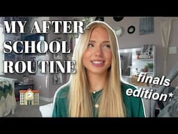 my AFTERSCHOOL routine...**FINALS edition**