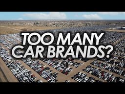 Do We Need This Many Car Brands?
