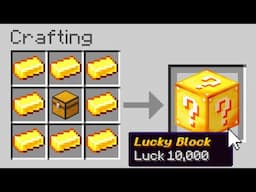 Minecraft, but you can craft Lucky Blocks...