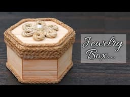 Jewellery Box made from Jute Rope and Popsicle Sticks | DIY Jewelry Box tutorial