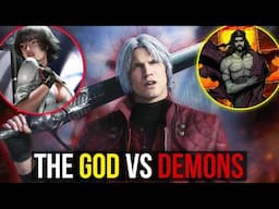Why Demons Are Better Than GODS? - Devil May Cry Anime Explained