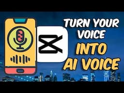 How to Turn ANY Voice into Ai Voice using CAPCUT