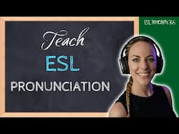 Best Course for Learning How to Teach English Pronunciation (Plus 2 Activities to Try!) Bridge TEFL