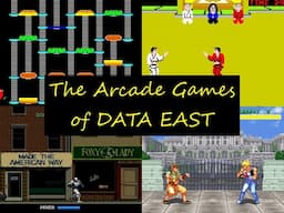 The Arcade Games of Data East
