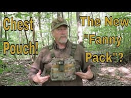 Chest Pouch?  The New Fanny Pack!