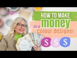 How to Make Money as a Colour Designer | Episode 66
