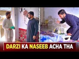 Darzi Ka Naseeb Acha Tha 🤭