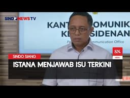 Istana Jawab Isu Terkini, dari Agenda Presiden hingga Perang Israel vs Iran | Sindo Siang | 16/06
