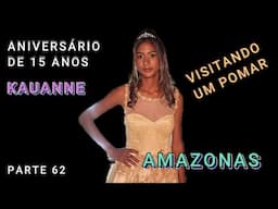 ANIVERSÁRIO DE 15 ANOS - VISITEI LINDO POMAR - VÍDEO 62 - Amazonas