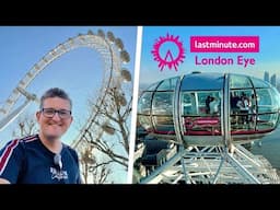 London Eye 2025 Full Experience - AMAZING Views Over London Sights!