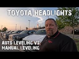 Toyota headlights self leveling vs manual leveling