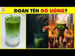 🔥SIÊU THỬ THÁCH🔥 GAMESHOW Nhìn Hình Đoán Tên Đồ Ăn Đồ Uống Cực Kỳ Hấp Dẫn | Nhanh Trí