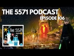 Huge Star Wars News for Disneyland! | The 5571 Podcast Ep. 106