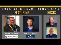 Monoprice and Other World Computing on Theater and Tech Trends LIVE with Jiles and Don!