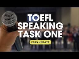 TOEFL Speaking Question One (2025 Update):  Practice Questions, Templates, Speaking Rate and AI