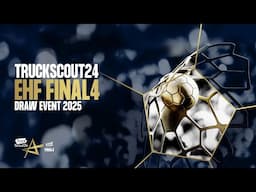 Draw Event | TruckScout24 EHF FINAL4 2025 & Youth Club Trophy 2025