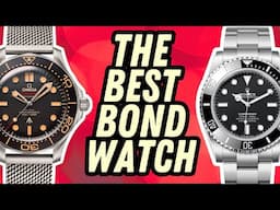 PUTTING A BOND WATCH ON YOUR WRIST · ROLEX OR OMEGA (OR BOTH)