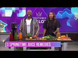 Spring Into Health: Harold Leffall Shares Easy Juice Remedies and a Positive Word on Positively Char