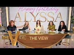 Celebrating Alyssa Farah Griffin's Birthday | The View