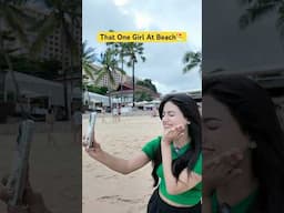 That One Girl At Beach #shortsvideo #ytshorts #shorts @SamreenAli142