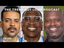 EP491: SHANNON LEAVES ESPN, TRUMP CAUGHT LYING, “SHAQ PAYS TO EXPOSE SHANNON SHARPE” (LEAKED AUDIO)