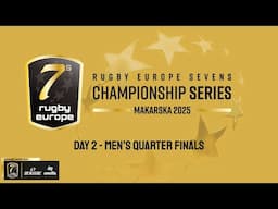 RUGBY EUROPE SEVENS MEN CHAMPIONSHIP SERIES 2025 - DAY 2 - MAKARSKA - QUARTER FINALS