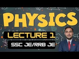 Physics for SSC Exam || SSC JE 2025