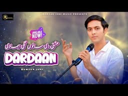 Dardaan | Ishq Di Sanu Lagi Bemaari | Ramzan Jani  |2025 | Punjabi Sad Song | Ramzan Jani Official |