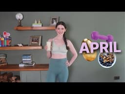 Everything I Ate In A Month + My At-Home Workouts | APRIL