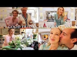 GOOD FRIDAY CELEBRATIONS | PREPARING TO HOST & COOKING WITH MUMMY | I DON'T KNOW HOW TO KEEP GOING