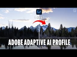Lightroom Adaptive AI Profiles | Plus a look inside...