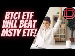 YieldMax MSTY ETF vs Bitcoin High Income ETF ( BTCI ETF ) Challenge