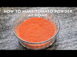 Tomato Powder Recipe | How To Make Tomato Powder at home | Sun Dried Tomato Powder