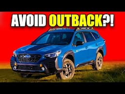 7 Problems With Subaru Outback You MUST Know Before You Buy!