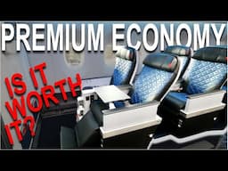 Should You UPGRADE Your Next Flight? The PREMIUM ECONOMY EXPERIENCE!