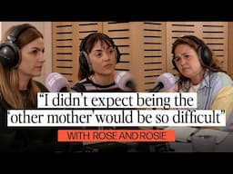 Rose and Rosie on parenthood as a same-sex couple