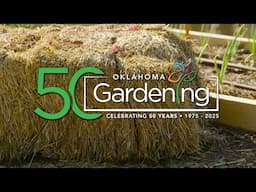 Oklahoma Gardening April 26, 2025