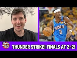 The Thunder Out-Pacer the Pacers to Tie the Finals | Group Chat