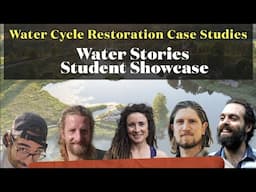 Water Stories Student Showcase Webinar - Case Studies from Europe, Australia and South America