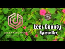 Nyanyuel Boy- Leer County (Official Audio)